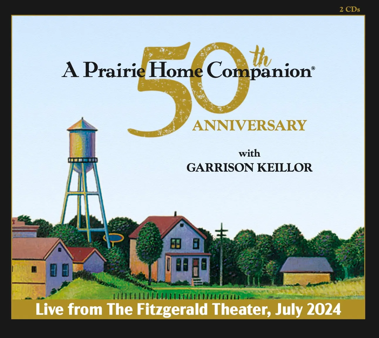 A Prairie Home Companion 50th Anniversary Celebration (2 CDs)