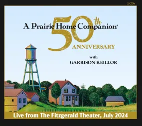 A Prairie Home Companion 50th Anniversary Celebration (2 CDs)
